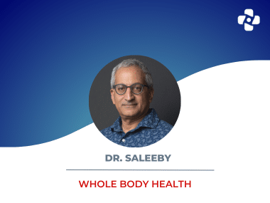 Whole Body Health With Dr. Saleeby