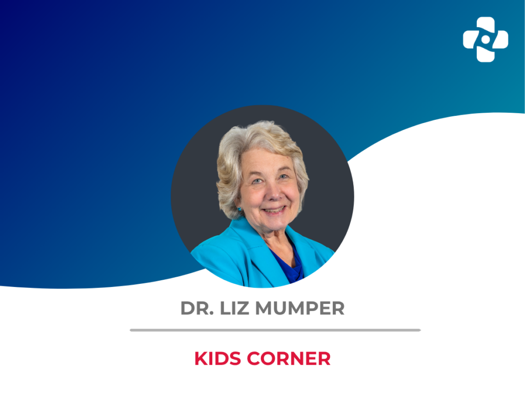Kid’s Corner With Dr. Liz